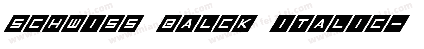 schwiss balck italic字体转换